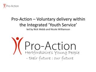 What is Pro-Action?