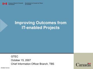 Improving Outcomes from IT-enabled Projects