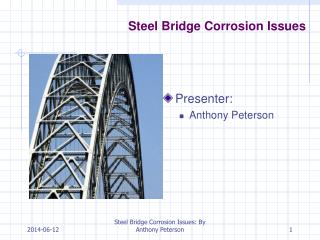 PPT - Steel Bridge Corrosion Issues PowerPoint Presentation, Free ...