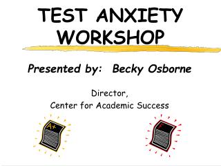 TEST ANXIETY WORKSHOP