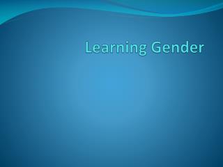 Learning Gender