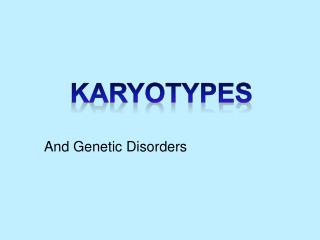 And Genetic Disorders