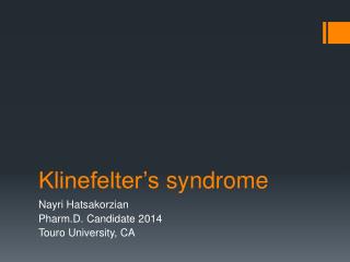 PPT - Klinefelter’s Syndrome PowerPoint Presentation - ID:963511