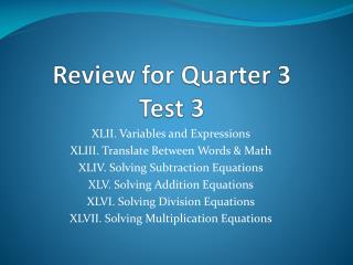 Review for Quarter 3 Test 3