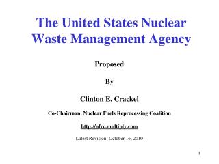 The United States Nuclear Waste Management Agency