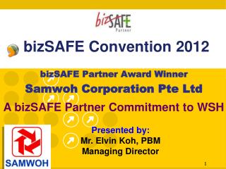 bizSAFE Convention 2012