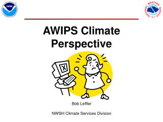 AWIPS Climate Perspective