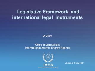 Legislative Framework and international legal instruments