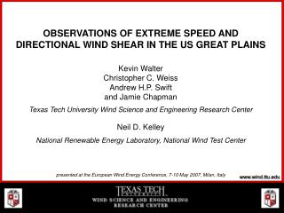 OBSERVATIONS OF EXTREME SPEED AND DIRECTIONAL WIND SHEAR IN THE US GREAT PLAINS