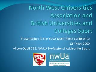 North West Universities Association and British Universities and Colleges Sport
