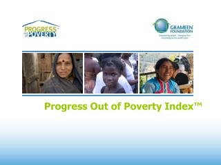 Progress Out of Poverty Index ™