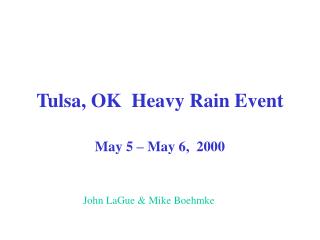 Tulsa, OK Heavy Rain Event