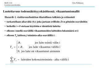 Luotettavuus todennäköisyyskäsitteenä; vikaantumismallit