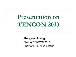 Presentation on TENCON 2013