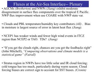 Fluxes at the Air-Sea Interface-- Plenary