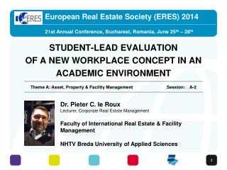 STUDENT-LEAD EVALUATION OF A NEW WORKPLACE CONCEPT IN AN ACADEMIC ENVIRONMENT