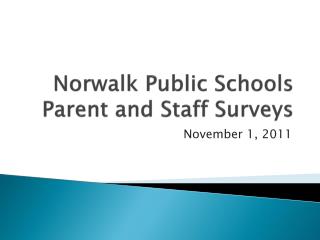 Norwalk Public Schools Parent and Staff Surveys