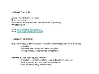 Michael Piasecki Assoc. Prof. for Water resources Drexel University
