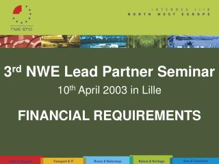 3 rd NWE Lead Partner Seminar