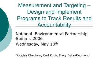 Measurement and Targeting – Design and Implement Programs to Track Results and Accountability