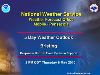 National Weather Service Weather Forecast Office Mobile / Pensacola