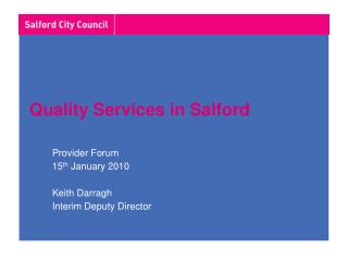 Quality Services in Salford