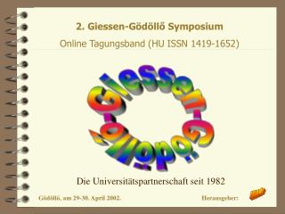 2. Giessen -Gödöllő Symposium Online Tagungsband (HU ISSN 1419-1652)