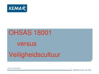 OHSAS 18001 	versus Veiligheidscultuur