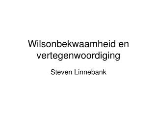 Wilsonbekwaamheid en vertegenwoordiging