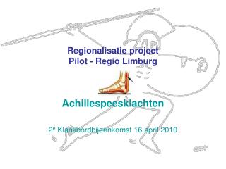 Regionalisatie project Pilot - Regio Limburg