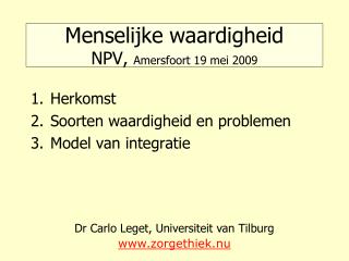 Menselijke waardigheid NPV, Amersfoort 19 mei 2009