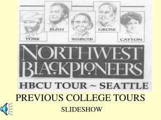 PREVIOUS COLLEGE TOURS