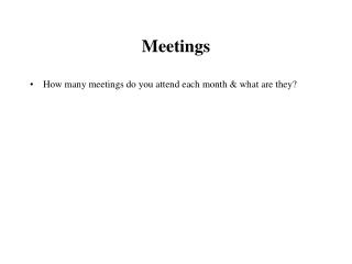 Meetings