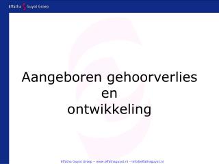 Aangeboren gehoorverlies en ontwikkeling