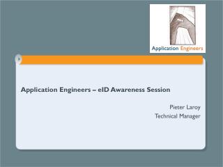 Application Engineers – eID Awareness Session