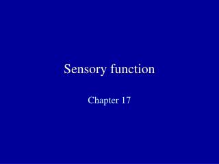 Sensory function