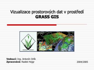 Vizualizace prostorových dat v prostředí GRASS GIS