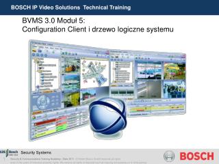 BOSCH IP Video Solutions Technical Training