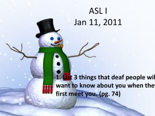 ASL I Jan 11, 2011