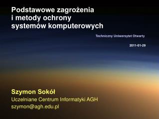 Podstawowe zagrożenia i metody ochrony systemów komputerowych