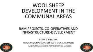 WOOL SHEEP DEVELOPMENT IN THE COMMUNAL AREAS