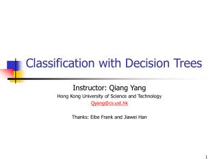 Classification with Decision Trees