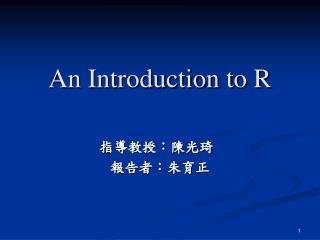 An Introduction to R