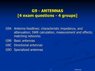 G9 - ANTENNAS [4 exam questions - 4 groups]
