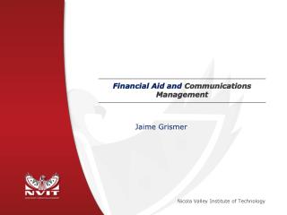 Financial Aid and Communications Management