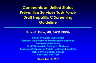 Comments on United States Preventive Services Task Force Draft Hepatitis C Screening Guideline