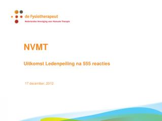 NVMT Uitkomst Ledenpeiling na 555 reacties