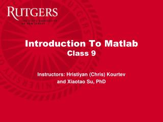 Introduction To Matlab Class 9