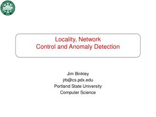 Locality, Network Control and Anomaly Detection