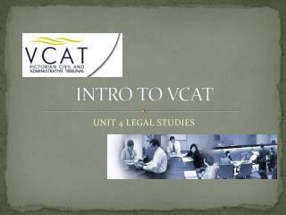 INTRO TO VCAT